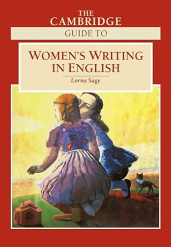 Lorna Sage - The Cambridge Guide to Women's Writing in English