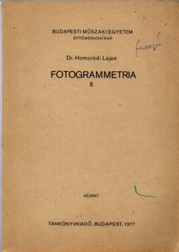 dr. Homoródi Lajos - Fotogrammetria II.