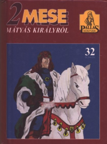 2 mese M�ty�s kir�lyr�l