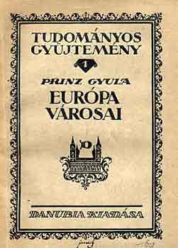 Prinz Gyula - Eur�pa v�rosai