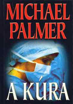Michael Palmer - A k�ra