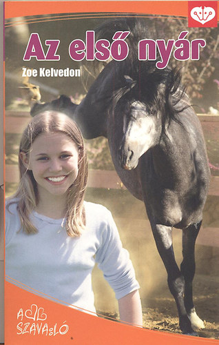 Zoe Kelvedon - Az els� ny�r