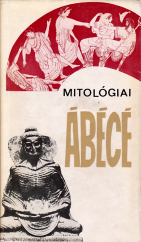 Gondolat Kiad� - Mitol�giai �b�c�