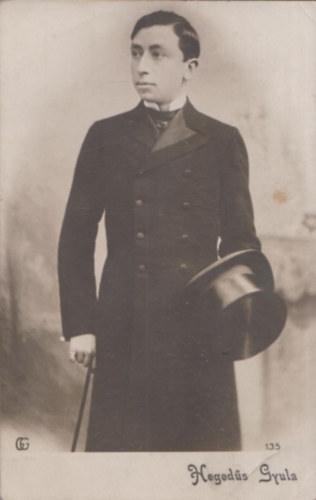 Heged�s Gyula (k�peslap az 1800-as �vek v�g�r�l)