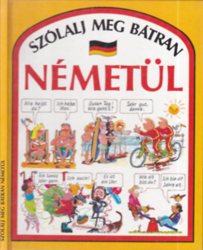 2 db. Sz�lalj meg b�tran nyelvk�nyv (N�met�l + Franci�ul)