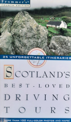Scotland's Best-Loved Driving Tours (Frommer's 4th edition)
