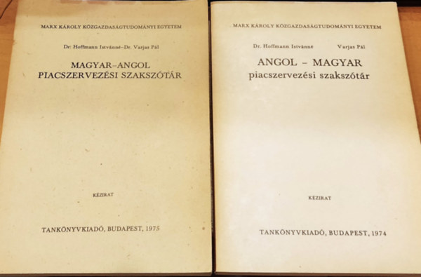 Dr. Varjas Pl Hoffmann Istvnn - 2 db Magyar-Angol piacszervezsi szaksztr + Angol-Magyar piacszervezsi szaksztr