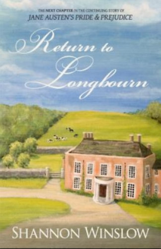 Shannon Winslow - Return to Longbourn