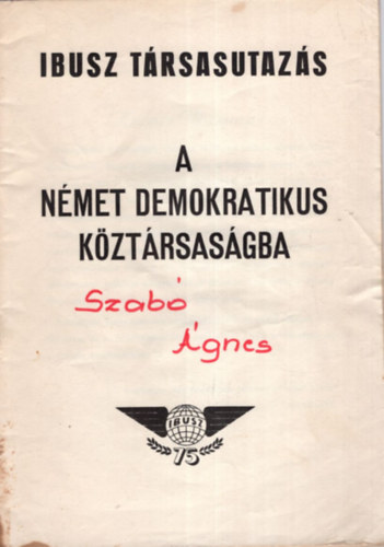 IBUSZ t�rsasutaz�s A N�met Demokratikus K�zt�rsas�gba