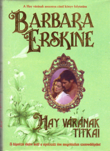 Barbara Erskine - Hay v�r�nak titkai