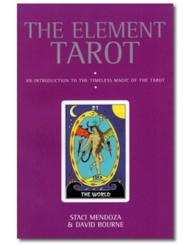 David Bourne Staci Mendoza - The element tarot