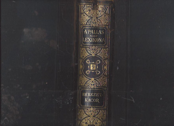 Pallas Irod. és nyomdai Rt. - A Pallas nagy lexikona IX. (Hehezet-Kacor)