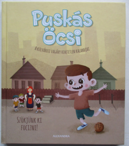Kemny Kristf - Pusks csi - A klvrosi vagny hihetetlen kalandjai 1.