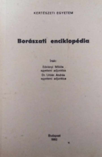 Edelnyi Mikls, Dr. Urbn Andrs - Borszati enciklopdia