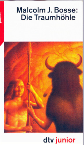 Malcolm J. Bosse - Die Traumhöhle