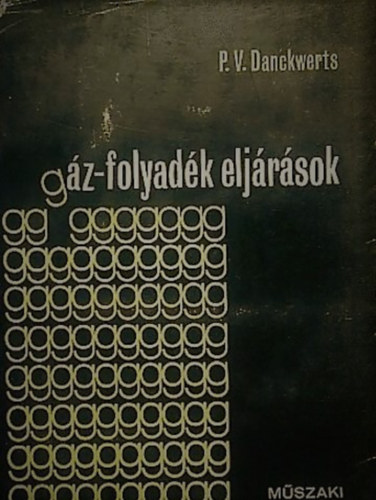 Danckwerts P.V. - Gz-folyadk eljrsok