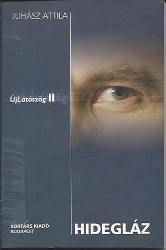 Juh�sz Attila - Hidegl�z