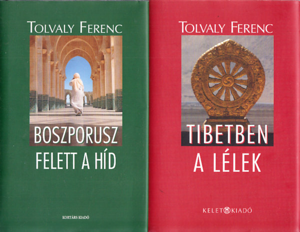 Tolvaly Ferenc - Boszporusz felett a hd + Tibetben a llek