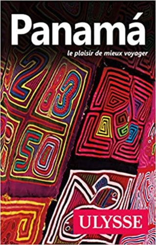 Marc Rigole - Panam� - le plaisir de mieux voyager