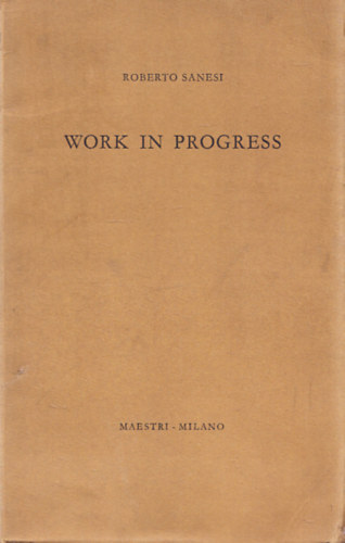 Roberto Sanesi - Work in Progress (Dediklt)