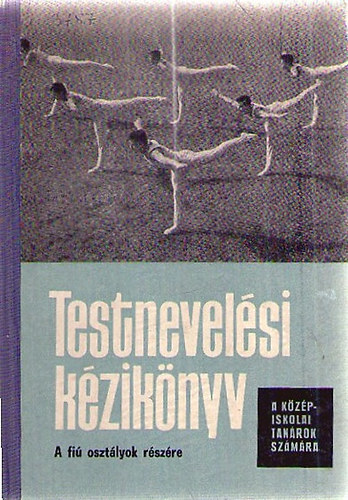 Testnevel�si k�zik�nyv - A fi� oszt�lyok r�sz�re