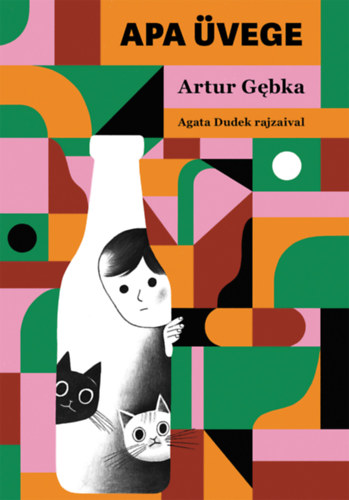 Artur Gebka - Apa üvege