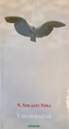 N. Szil�gyi N�ra - Viharmad�r