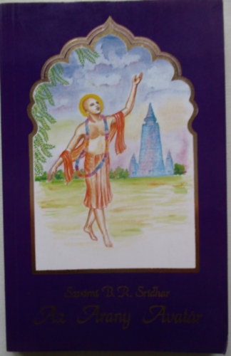 Szv�mi B. R. Sr�dhar - Az Arany Avat�r