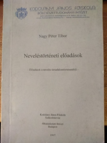 Nagy Pter Tibor - Nevelstrtneti eladsok