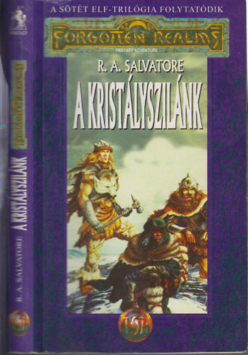 R. A. Salvatore - Kristályszilánk
