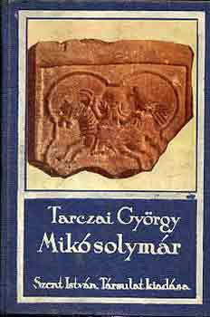 Tarczai Gyrgy - Mik solymr