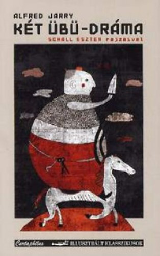 Alfred Jarry - K�t �b�-dr�ma