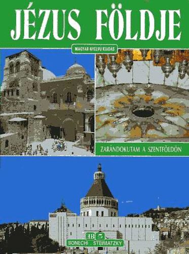 Giuliano Valdes - Jézus földje (Zarándokutam a Szentföldön)