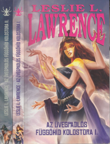 Leslie L. Lawrence - Az vegpadls fgghd kolostora I-II.