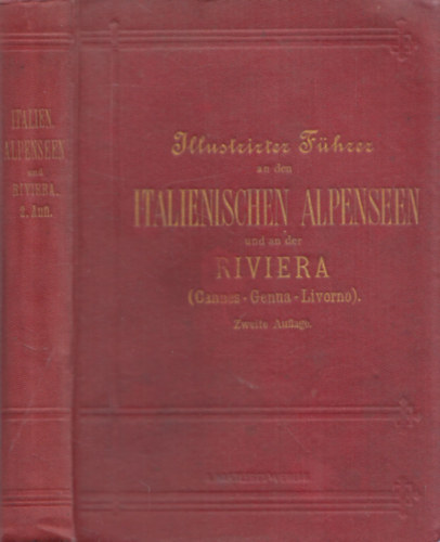 Illustrierter F�hrer and den Italienischen Alpenseen und an der Riviera (Hartlebens)