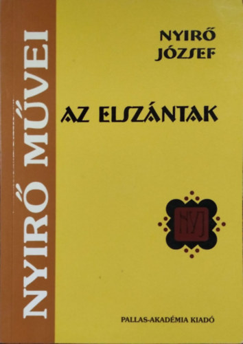 Nyr Jzsef - Az elszntak