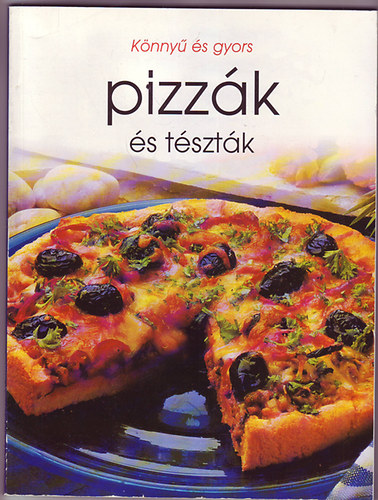 Knny s gyors pizzk s tsztk
