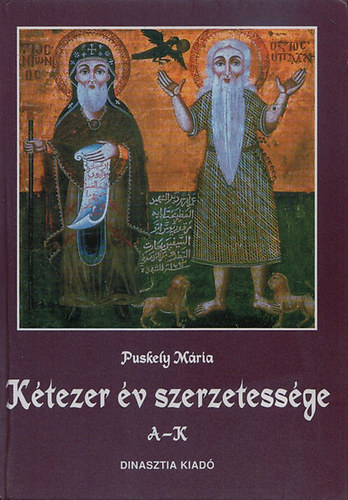 Puskely Mrta - Ktezer v szerzetessge I.