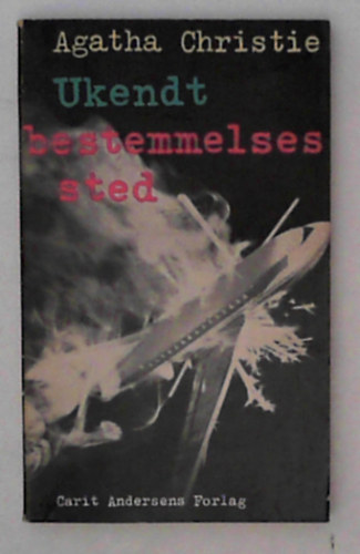 Agatha Christie - Ukendt bestemmelsessted (Ismeretlen ti cl dn nyelven)