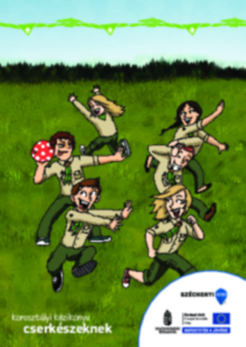 Koroszt�lyi k�zik�nyv CSERK�SZEKNEK