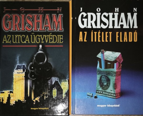 John Grisham - 2db John Grisham reg�ny - Az utca �gyv�dje, Az �t�let elad�