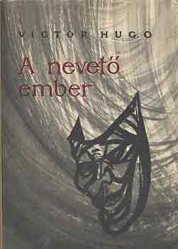 Victor Hugo - A nevet� ember