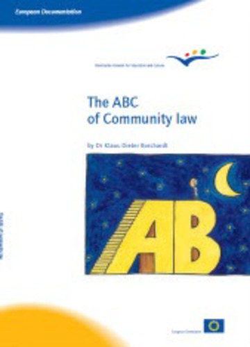 Klaus-Dieter Borchardt - The ABC of Community Law (Az Eur�pai Uni� jogi �b�c�je angol nyelven)