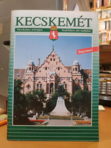 N�met S�ndor - Kecskem�ti V�roskalauz t�rk�ppel 1. kiad�s, 1996