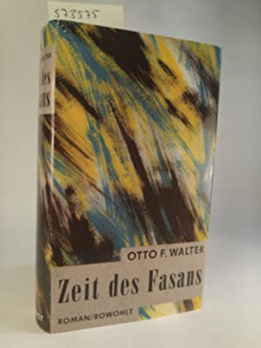 Otto F. Walter - Zeit des Fasans