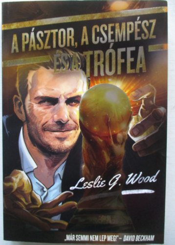 Leslie G. Wood - A p�sztor, a csemp�sz �s a Tr�fea