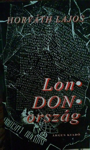Horváth Lajos - LonDonország