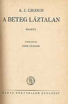 A. J. Cronin - A beteg lztalan