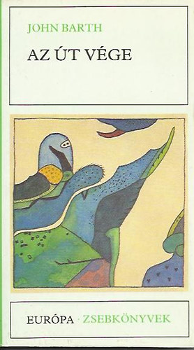 John Barth - Az �t v�ge