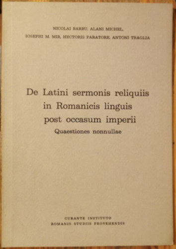 De Latini sermonis reliquiis in Romanicis linguis post occasum imperii
